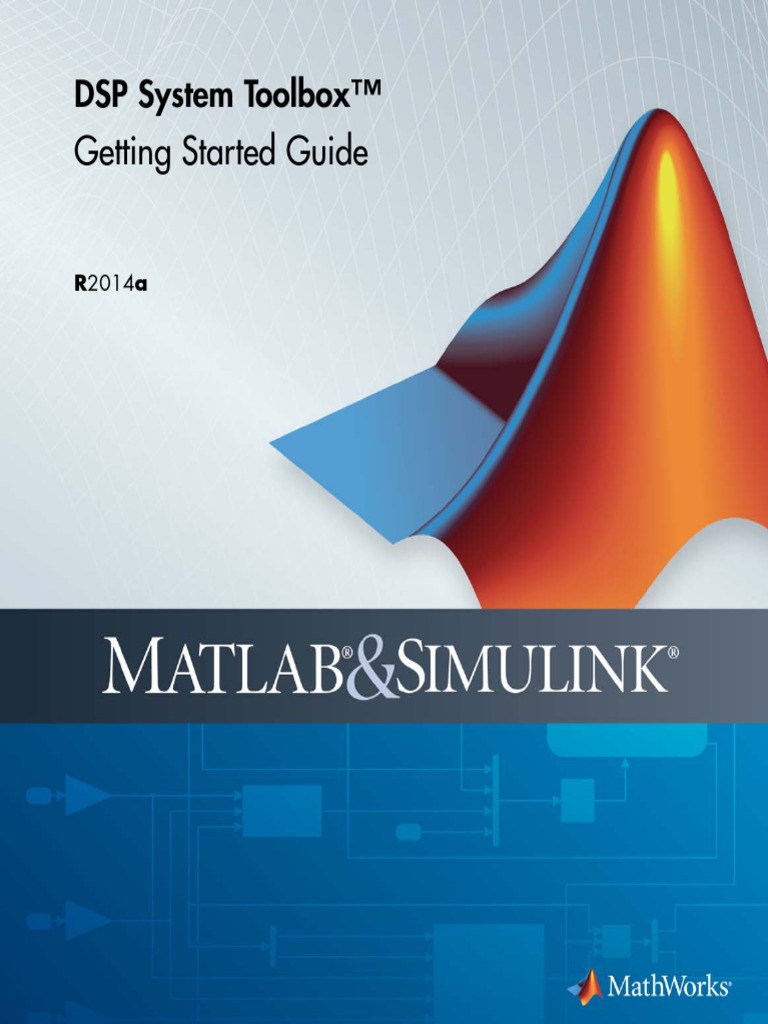 DSP System Toolbox™ Getting Started Guide | PDF | Matlab | Digital ...