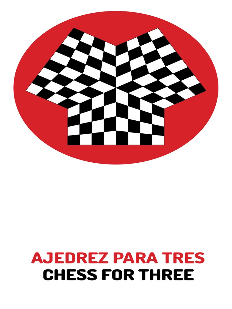 Ajedrez para Tres: Reglas y Estrategias | PDF | Juego de azar | Juegos ...