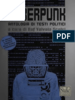 Cyberpunk Antologia Di Testi Politici