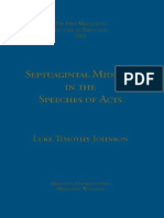 Luke Timothy Johnson Septuagintal Midrash in The Speeches of Acts 2002