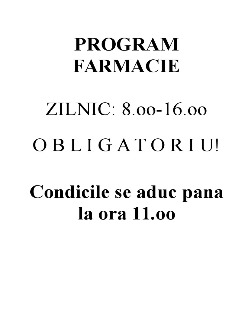 Program Farmacie: ZILNIC: 8.oo-16.oo Obligatoriu! | PDF