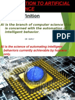 General Definition: AI Is The Branch of Computer Science That Is Concerned With The Automation of Intelligent Behavior