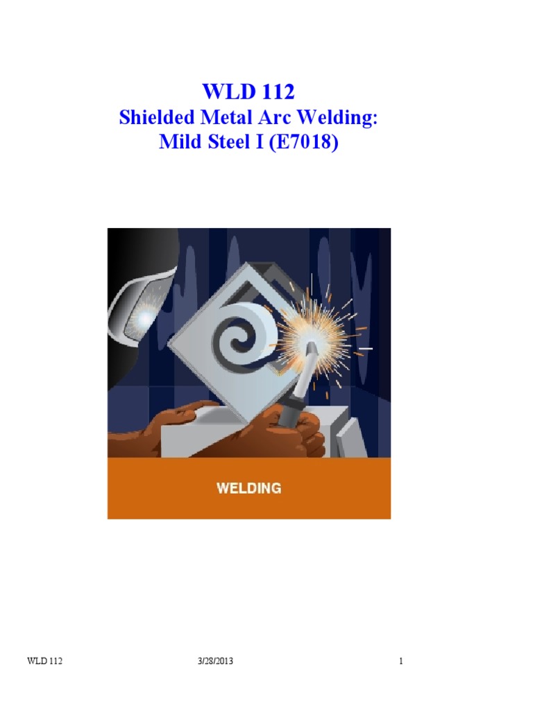 E7018 Shielded Metal Arc Welding Guide | PDF | Welding | Construction