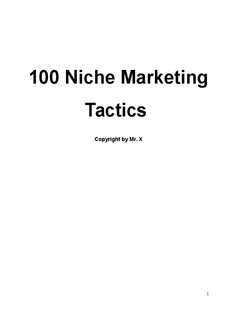 100 Niche Marketing Tactics | PDF | Niche Market | Publishing