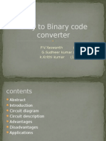 Gray To Binary Code Converter: P.V.Yaswanth (13004342) G.Sudheer Kumar (13004347) K.krithi Kumar (13004369)