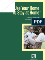 Use Your Home To Stay at Home: A Planning Guide For Older Consumers