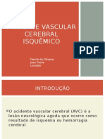 Acidente Vascular Cerebral Isquêmico