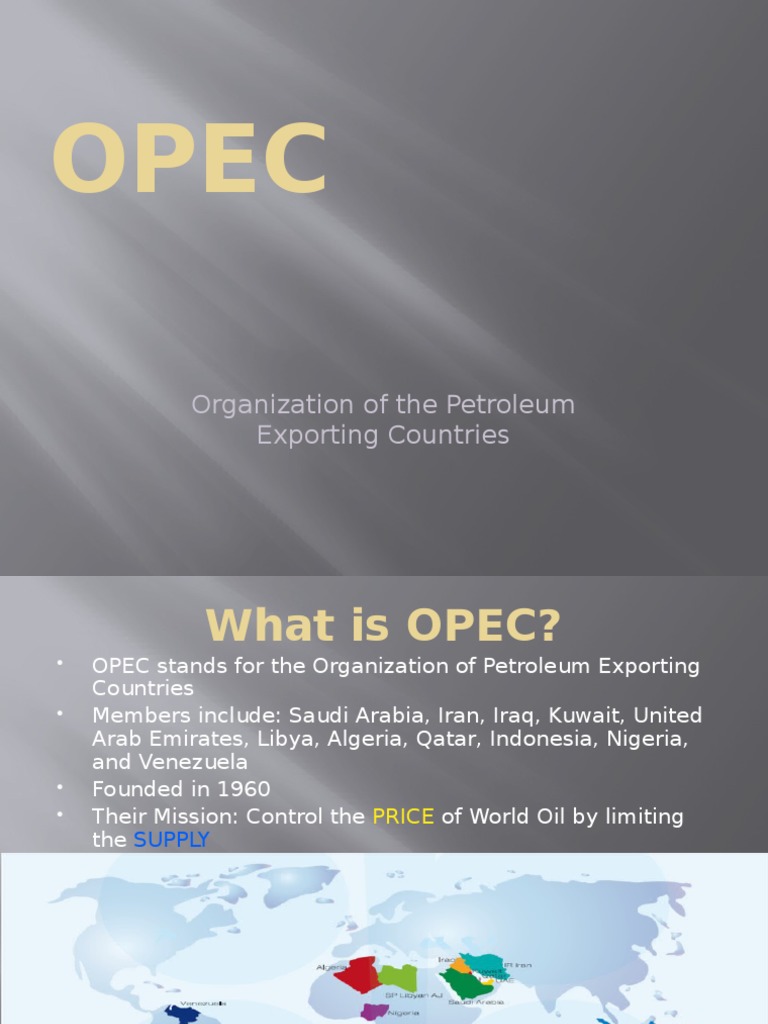 Organization of The Petroleum Exporting Countries | PDF | Opec | Economies