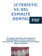 Características Del Esmalte Dental