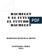 Pdf. Bachelet y El Futuro. El Futuro de Bachelet PDF