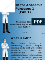 English For Academic Purposes 1 (EAP 1) : November 2012 UKRIDA Faculty of Medicine