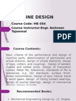 Machine Design: Course Code: ME-354 Course Instructor:Engr. Ambreen Tajammal