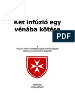 Két Infúzió Egy Vénába Kötése