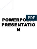 Power Point Presentation