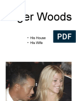 Tiger Woods: - His House - His Wife