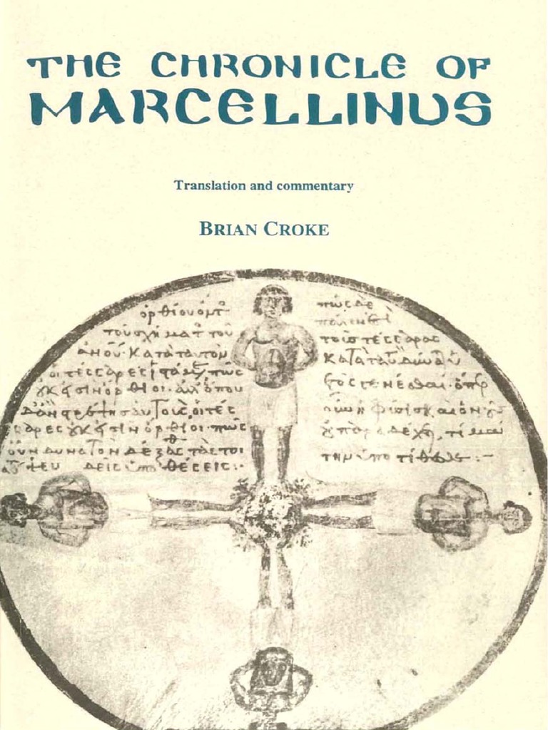The Chronicle of Marcellinus | PDF | Classics