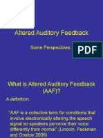 Altered Auditory Feedback Study Day April 2007
