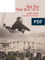 Victor Raul Haya de La Torre y 90 Años de Aprismo