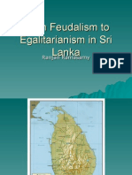 From Feudalism To Egalitarianism in Sri Lanka