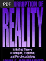 Download The Corruption of Reality a Unified Theory of Religion Hypnosis and Psycho Pathology - John Schumaker by Rene SN28492153 doc pdf