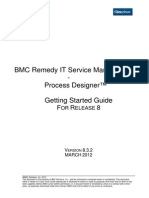 BMC Remedy IT Service Management - Process Designer Getting Started Guide