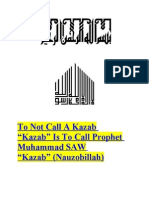 To Not Call A Kazab "Kazab" Is To Call Prophet Muhammad SAW "Kazab" (Nauzobillah)