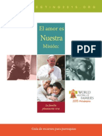 El Amor Es Nuestra Misión. Guía de Recursos para Parroquias. Encuentro Mundial de Las Familias PDF