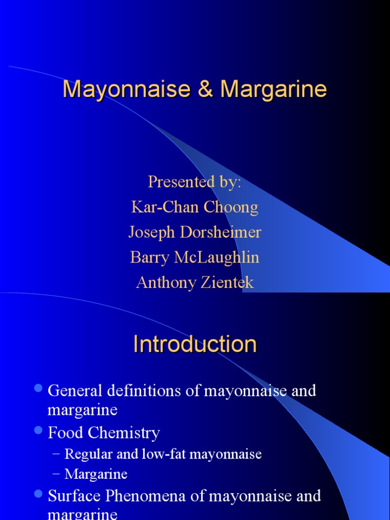 Mayonnaise Margarine Mayonnaise Emulsion