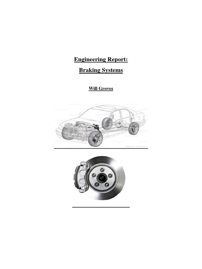 Engineering Report Braking Systems PDF Anti Lock Braking System Brake