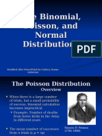 The Binomial Poisson and Normal Distributions