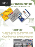 Credit cards, Debit Cards & Smart Cards