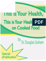 This is Your Health, This is Your Health On Cooked Food
