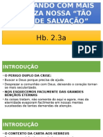 Agarrando Com Mais Firmeza Nossa "Tão Grande Salvação"