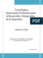Ciencia Tecnología e Innovación Productiva Para El Desarrollo e Integración de La Argentina 2015