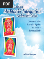 A prática da meditação integrativa na terceira idade
