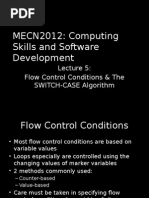 MECN2012: Computing Skills and Software Development: Flow Control Conditions & The SWITCH-CASE Algorithm