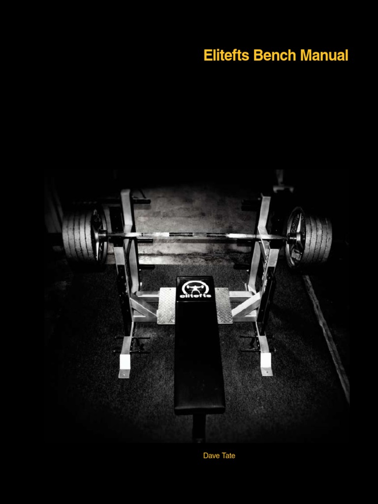 Elitefts Bench Press Manual By Dave Date Elbow Physical Exercise