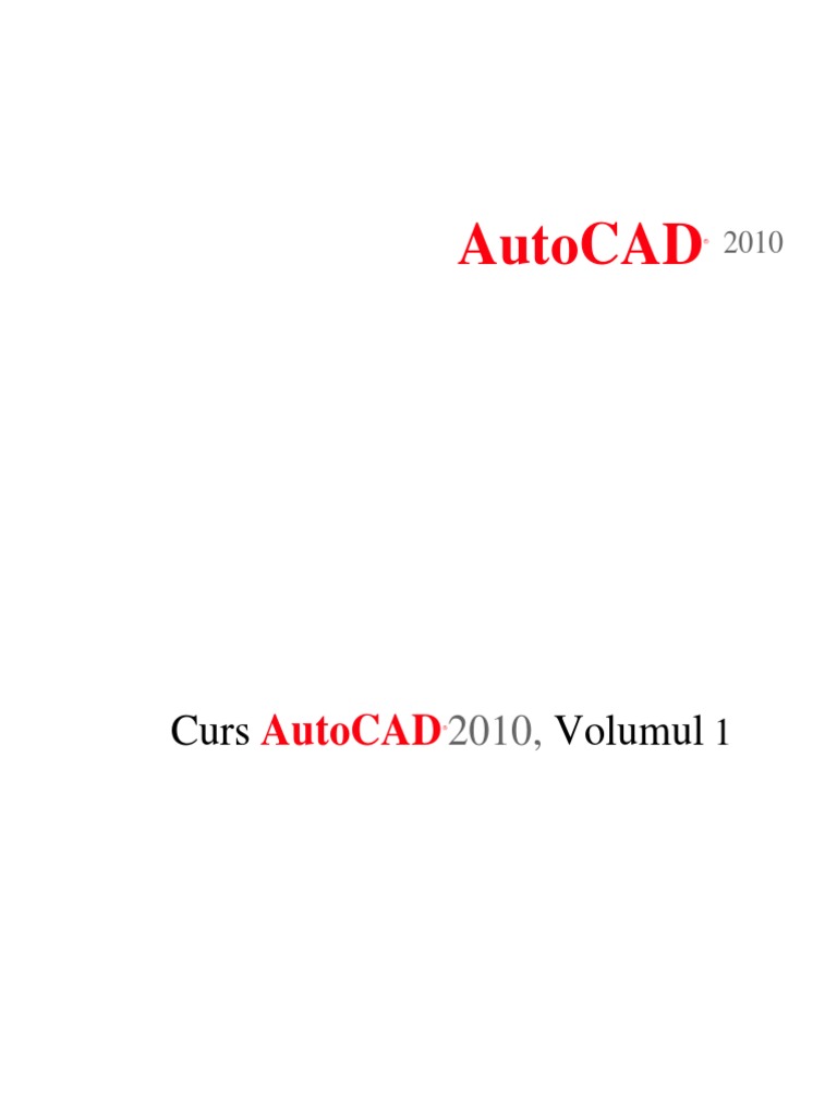 Curs AutoCAD 2010 - Vol1 | PDF