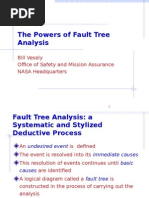 The Powers of Fault Tree Analysis: Bill Vesely Office of Safety and Mission Assurance NASA Headquarters