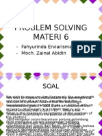 Problem Solving Materi 6