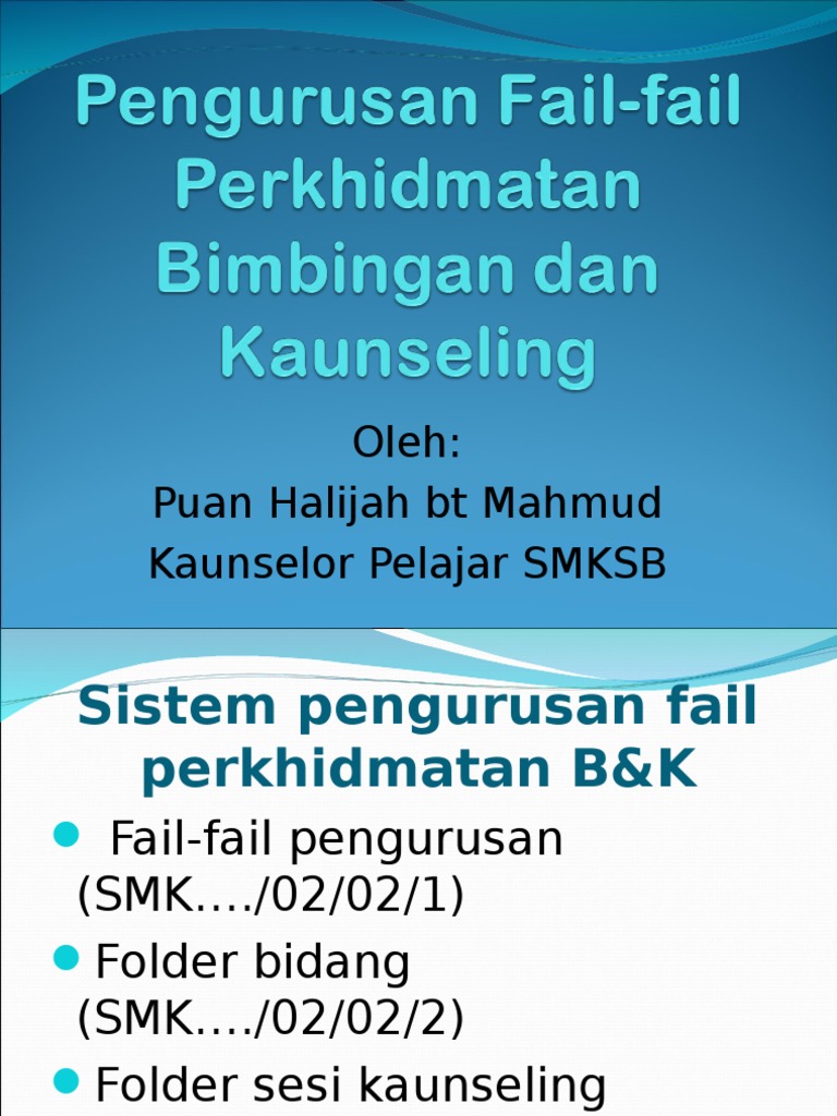 Pengurusan Fail-Fail Perkhidmatan Bimbingan Dan Kaunseling  PDF