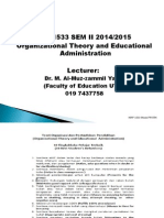 MPF1533 SEM II 2014/2015 Organizational Theory and Educational Administration Lecturer