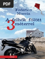 Download Federico Moccia - A Felhk Fltt Hrom Mterrel by Pter Pl Tri SN285739615 doc pdf