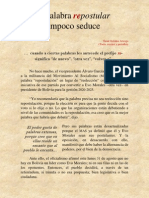 La palabra «repostular» tampoco seduce