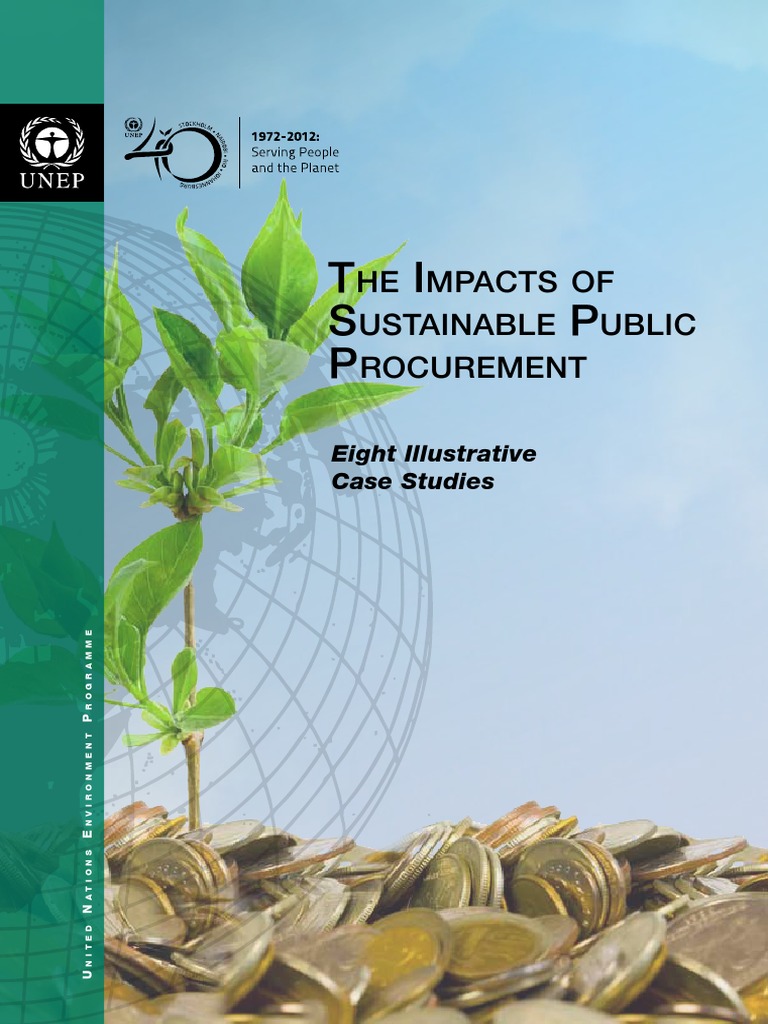 UNEP - The Impacts of Sustainable Public Procurement - 2012 | PDF ...