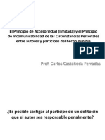 El principio de accesoriedad y la incomunicabilidad de circunstancias personales en la participación delictiva