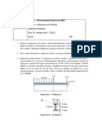 BC1104 - Avaliação com problemas de mecânica dos sólidos