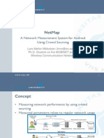 Netmap: A Network Measurement System For Android Using Crowd Sourcing