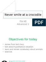Never Smile at A Crocodile: File 6B Advanced 2