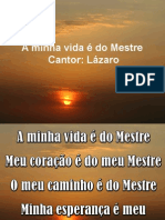 A Minha Vida e Do Meu Mestre - Lázaro